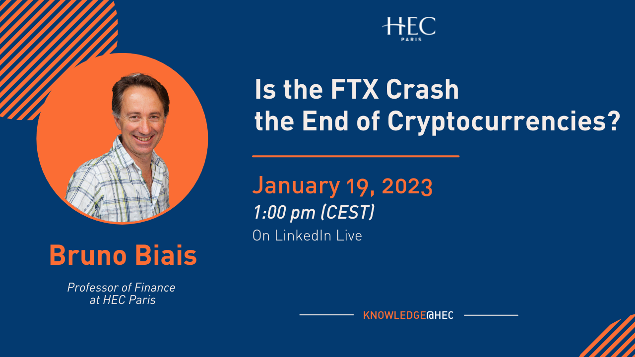 Is the FTX Crash the End of Cryptocurrencies? RESKILL #2 - HEC Paris LinkedIn Masterclass